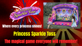 Princess Sparkle Toss - Free shipping in the USA